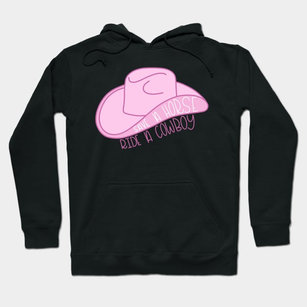 Save a Horse Ride a Cowboy hat in pink Hoodie by trippyzipp